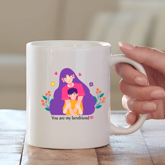 You Are My Best Friend Ceramic Coffee Mug for Mother | Mother's Day Gift