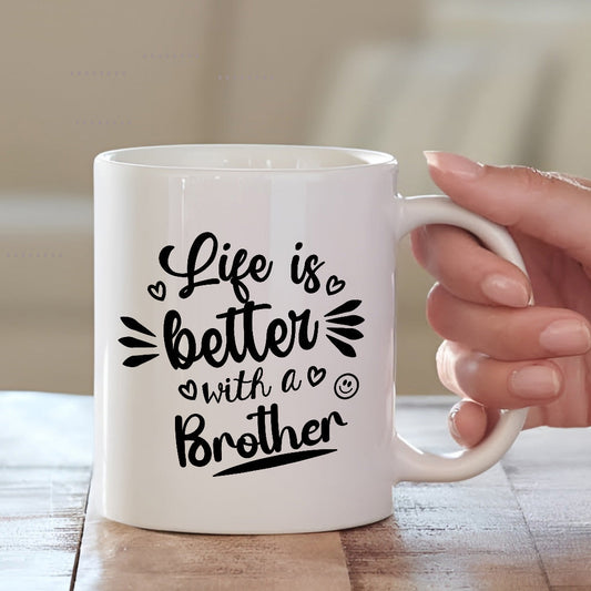 Life is Better with a Brother Mug | Custom Mug for Him | MugDog Mugdog- Buy Your Gifting Items
