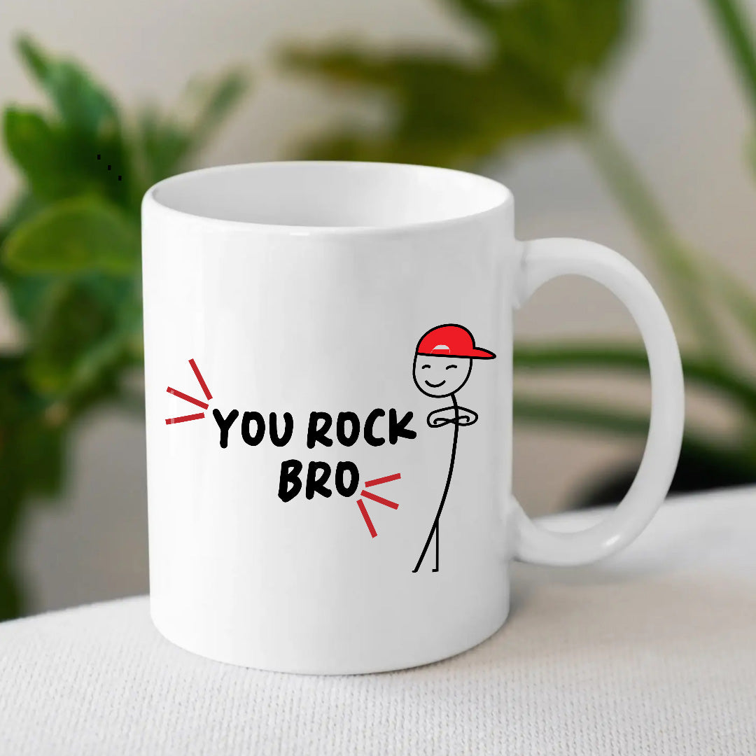 You Rock Bro Mug | High-Quality Printed Mug for Brother| MugDog