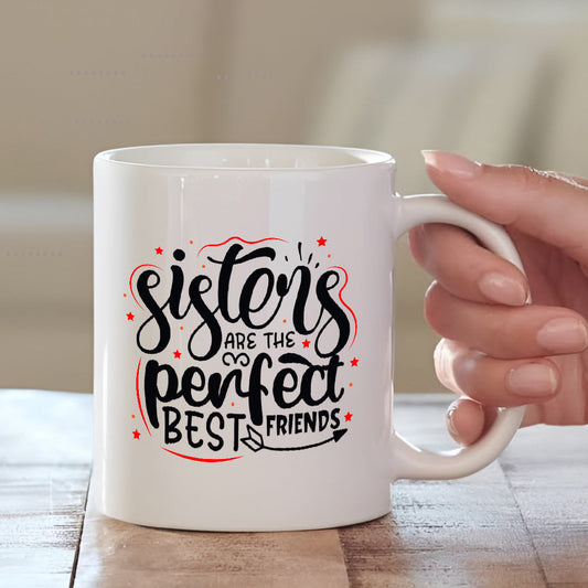 Sisters Are the Perfect Best Friend Mug – Sweet Gift for Rakhi 2025 Mugdog- Buy Your Gifting Items