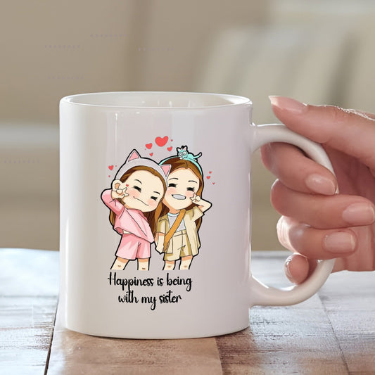 Happiness Is Being With My Sister – Cute Cartoon Mug