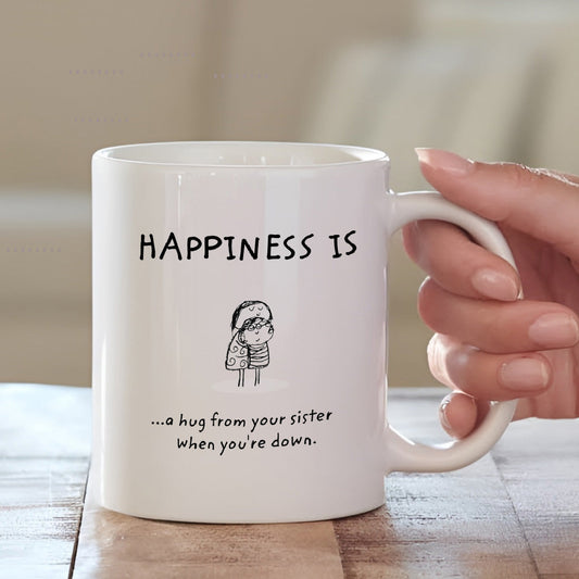 Happiness Is a Hug from Your Sister – Cute Quote Mug Mugdog- Buy Your Gifting Items