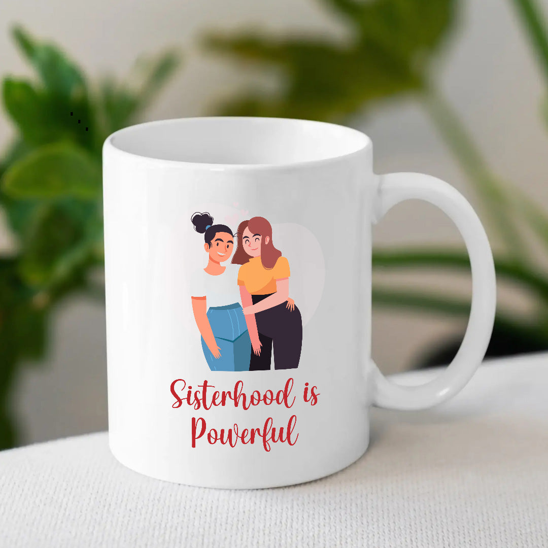 Sisterhood Is Powerful – Quote Mug