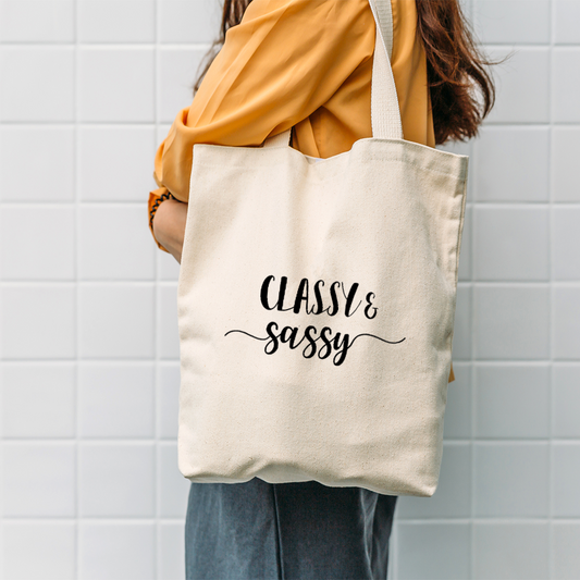 Classy & Sassy Canvas Tote Bag | Chic & Stylish Eco-Friendly Tote Bag