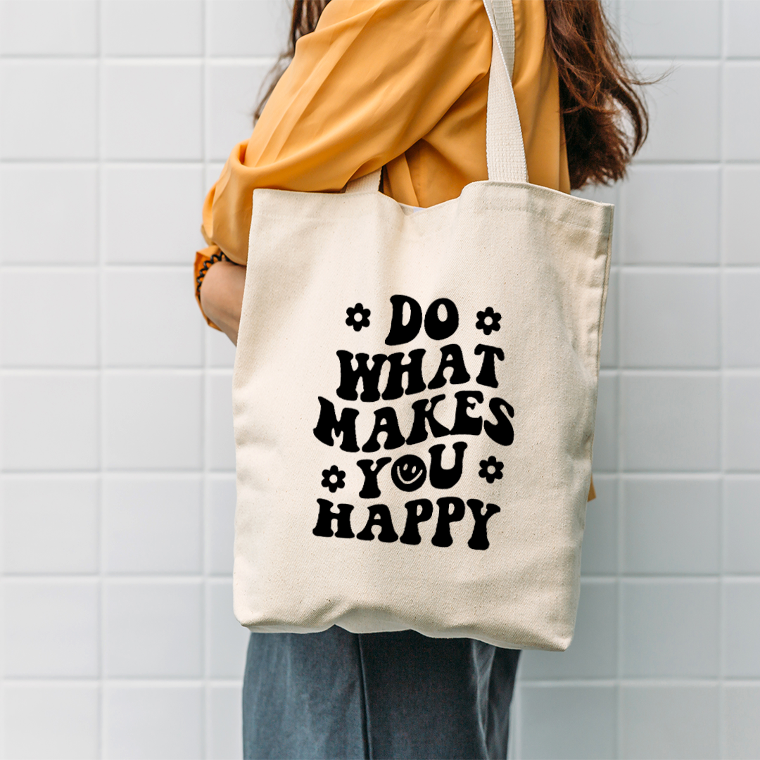Do What Makes You Happy Tote Bag | Inspirational Quote Bag Mugdog- Buy Your Gifting Items