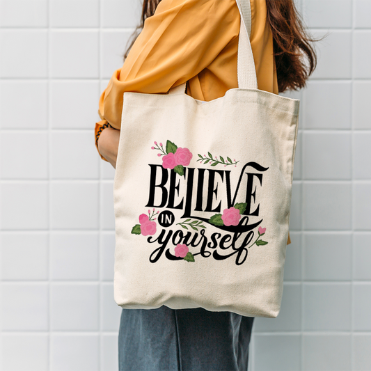 "Believe in Yourself" Quote Tote Bag | Inspirational & Motivational Canvas Bag
