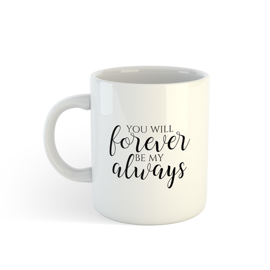 You're My Forever, Always Mug | Romantic Couple Mug Mugdog- Buy Your Gifting Items