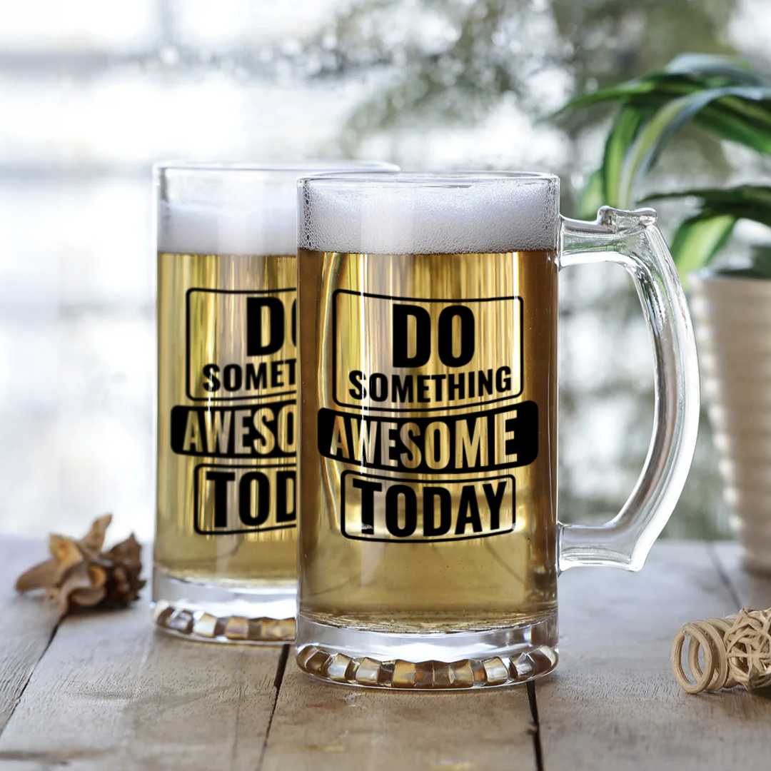 Motivational Beer Mug | "Do Something Awesome Today" Quote Mug