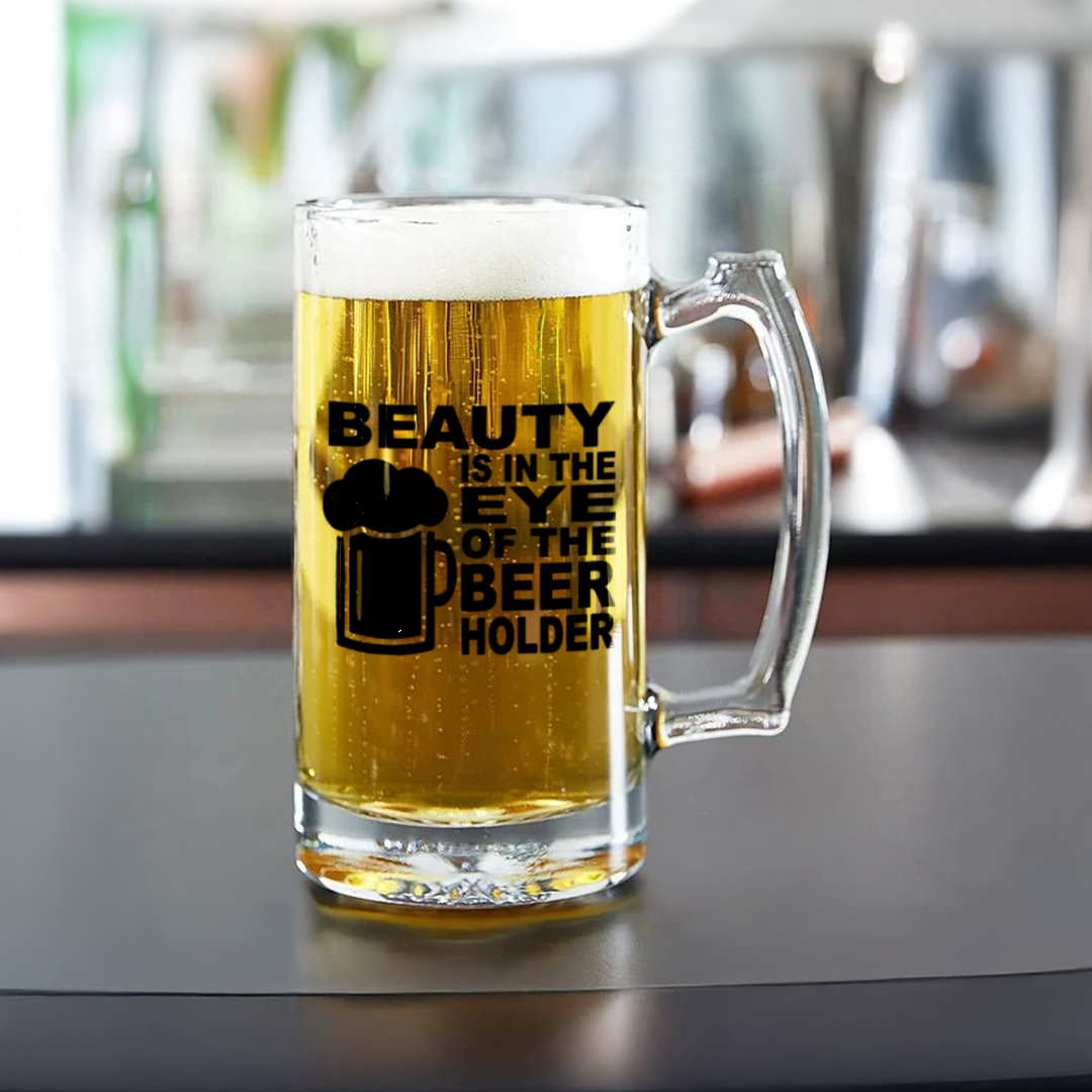 Personalized Quote Mug | "Beauty Is in the Eye of the Beer Holder" – Funny Beer Mug