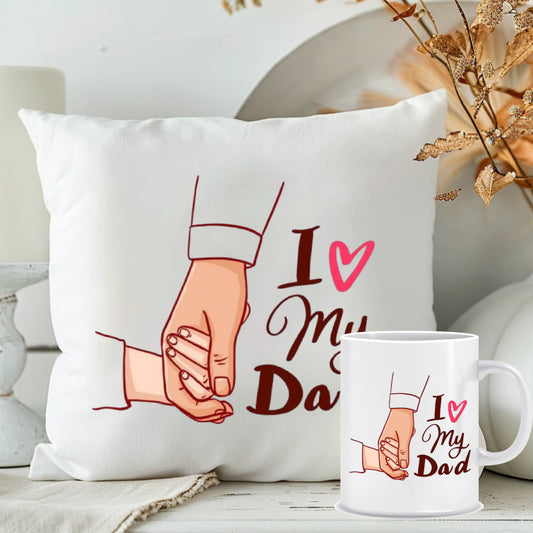 I Love My Dad Cushion with Mug Combo | Gift for Father's Day 2025 | MugDog