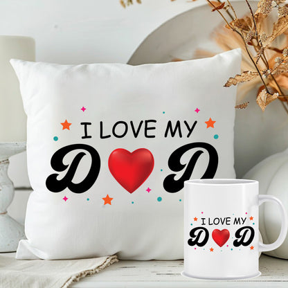 I Love My Dad Cushion with Mug Combo | Personalised Gift Hamper for Dad| MugDog