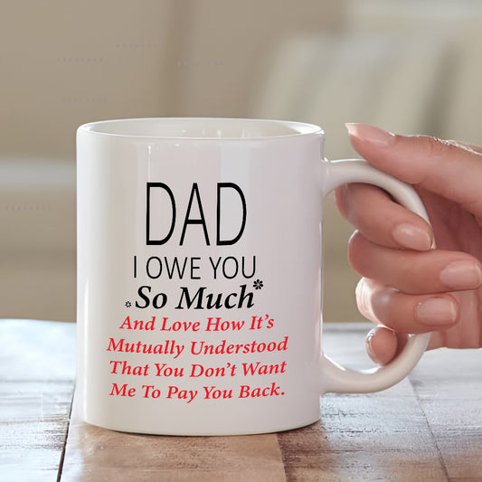 Dad I Owe You So Much Cushion & Mug Combo | Custom Fathers Day Presents | MugDog