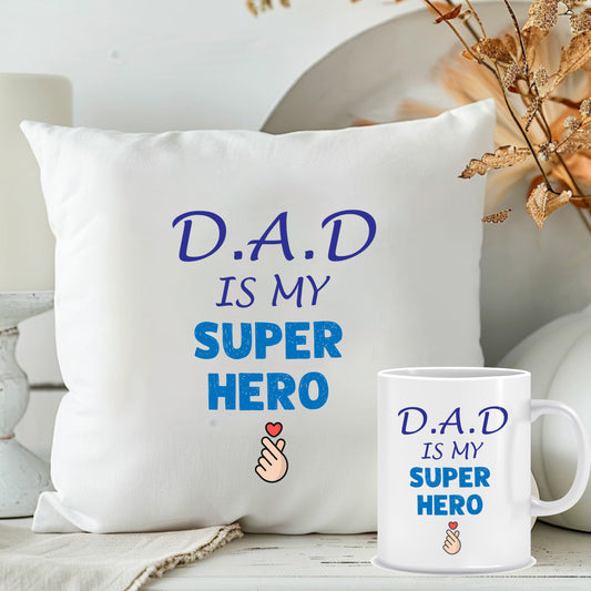 Dad is My SuperHero Cushion with Mug |  Father's Day Gift Combo| MugDog