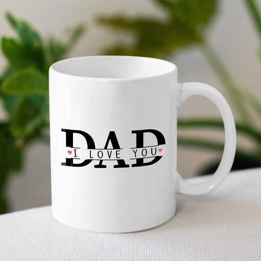 I LOVE YOU DAD Ceramic Mug | Personalised Message Mug | MugDog