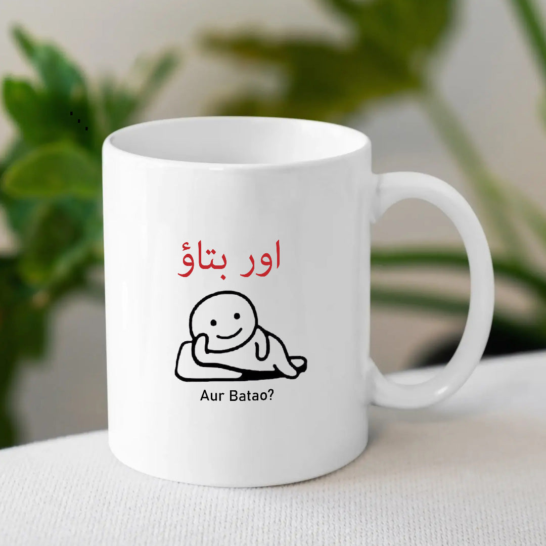 Aur Batao Cute Ceramic Mug? White Coffee Mug | MugDog