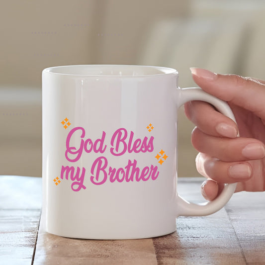 God Bless My Brother Mug – Spiritual & Loving Gift for Brother