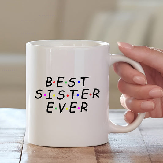 Best Sister Ever Mug – Best Gift for Rakhi 2025