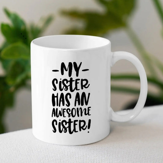 Sister Quote Mug | Show Your Love with Every Sip | MugDog