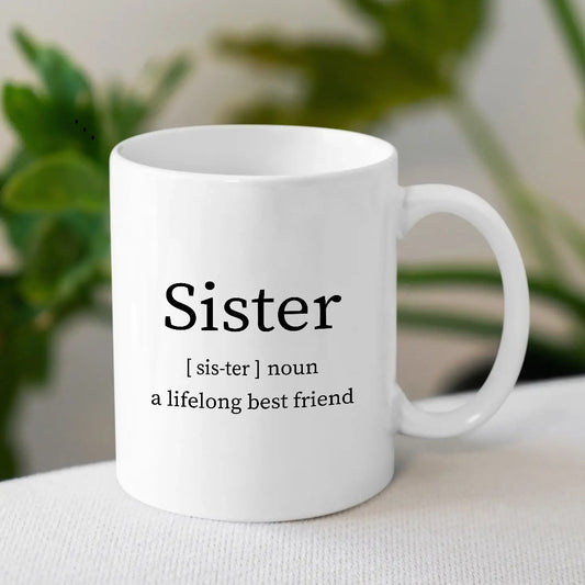 Sister Quote Mug | Show Your Love with Every Sip | MugDog