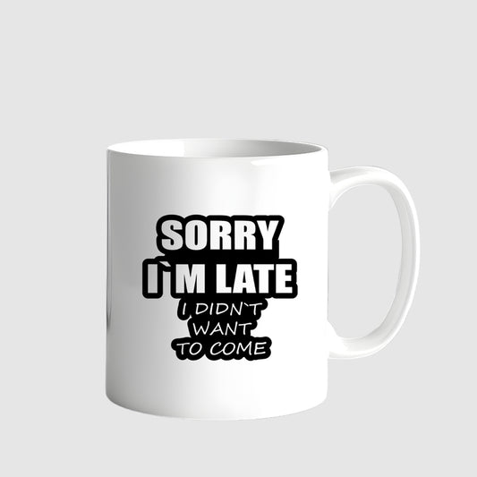 Sarcastic Quote Mug