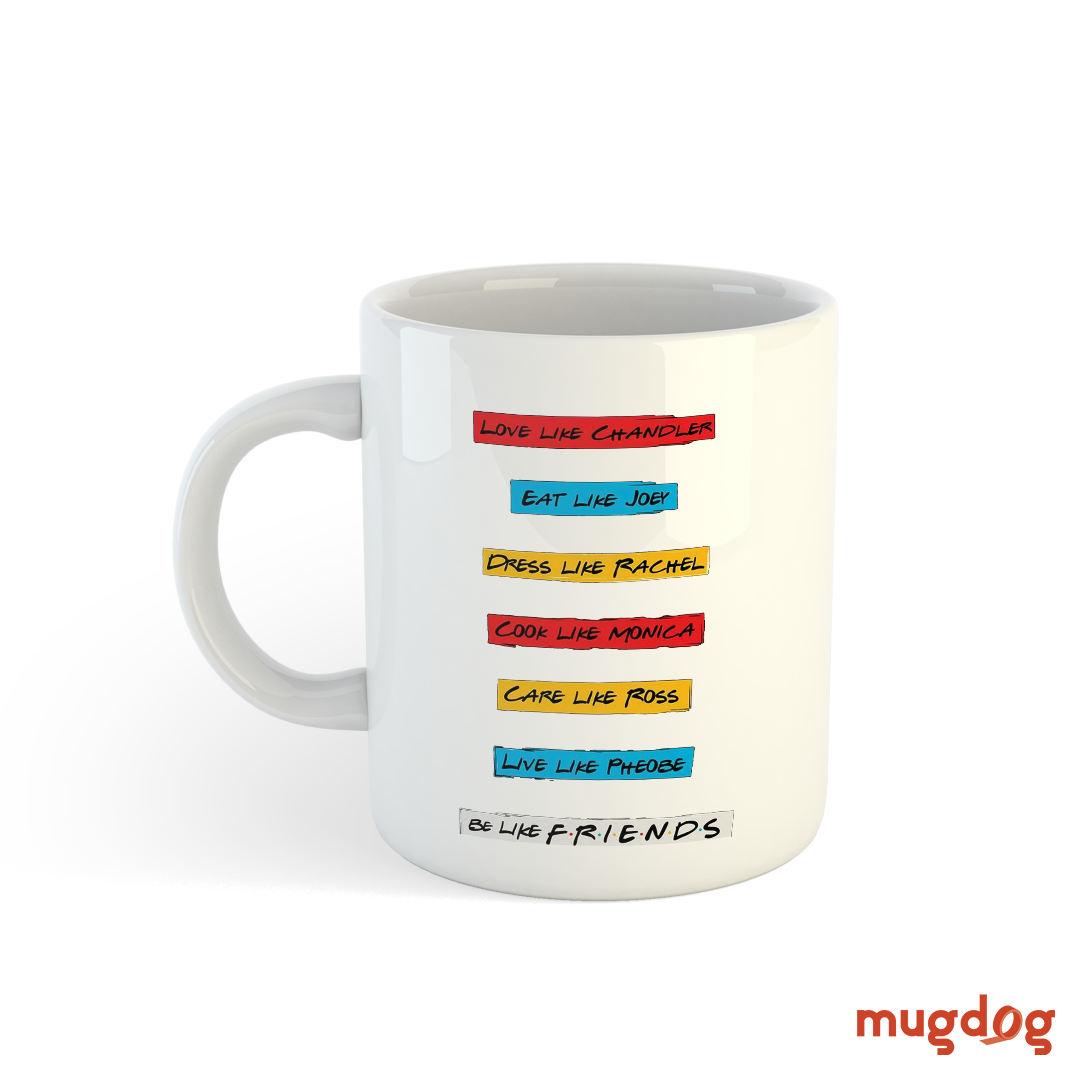 Friends-Inspired Quote Mug | Love, Laugh, and Live Like Your Favorite Characters