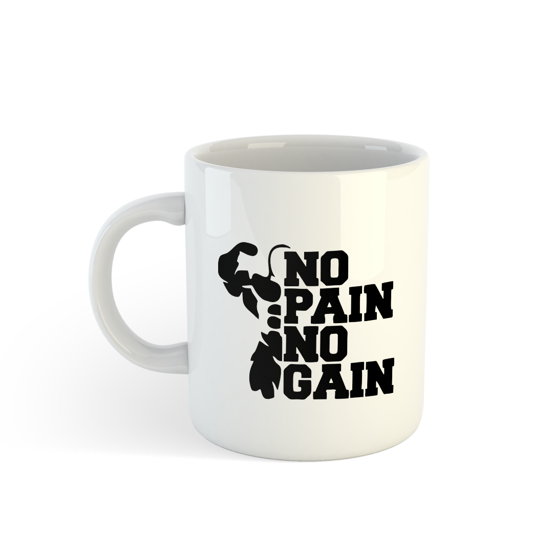 No Pain No Gain Mug | Motivational Fitness Quote Coffee Mug