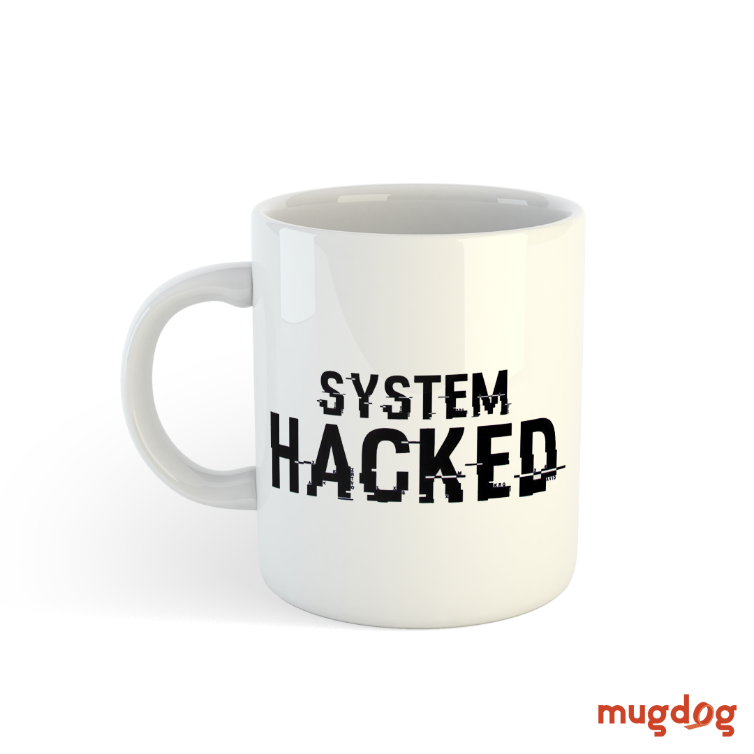 System Hacked Design Mug